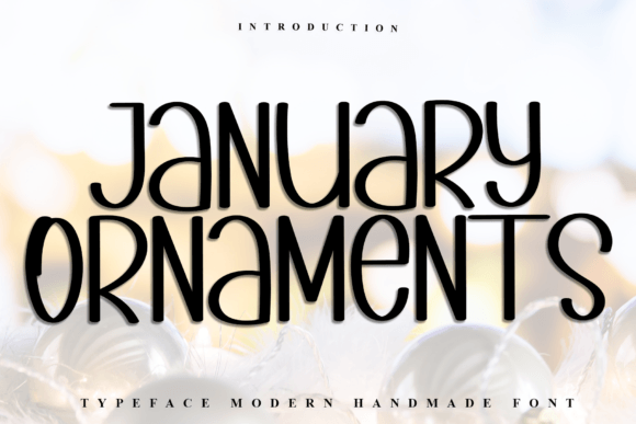 January Ornaments: A Festive Typeface for Small Business Branding