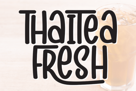 Thaitea Fresh: A Handwritten Font for Makers